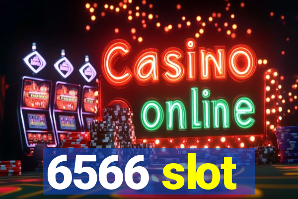 6566 slot